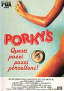 Locandina Porky's - Questi pazzi pazzi porcelloni!