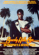 Locandina Beverly Hills cop - Un piedipiatti a Beverly Hills