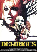 Locandina Delirious - Il baratro della follia