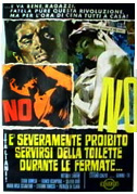 Locandina Italiani! Ã severamente proibito servirsi della toilette durante le fermate...