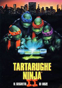 Locandina Tartarughe Ninja 2: Il segreto di Ooze