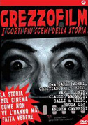 Locandina Grezzofilm - I corti piÃ¹ scemi della storia