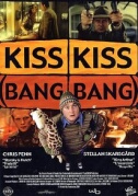 Locandina Kiss kiss (bang bang)