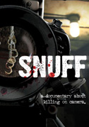 Locandina Snuff - A documentary about killing on camera