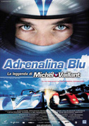 Locandina Adrenalina blu - La leggenda di Michel Vaillant