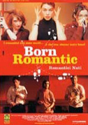 Locandina Born romantic - Romantici nati