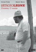 Locandina Sergio Leone: Cinema, cinema