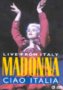 Locandina Madonna: Ciao, Italia! - Live from Italy