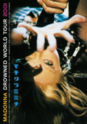 Locandina Madonna: Drowned world tour 2001