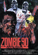 Locandina Zombie '90: Extreme pestilence