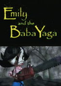 Locandina Emily and the Baba Yaga