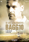 Locandina Io che sarÃ² Roberto Baggio