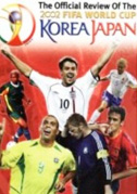 Locandina The official review of the 2002 FIFA World Cup