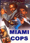 Locandina I poliziotti di Miami