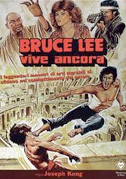 Locandina Bruce Lee vive ancora