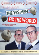 Locandina The Yes men fix the world