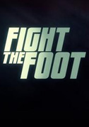 Locandina Fight the foot