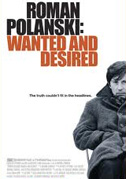 Locandina Roman Polanski: Wanted and desired