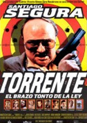 Locandina Torrente, the stupid arm of the law
