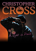 Locandina Christopher Cross - A night in Paris