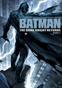 Locandina Batman: The dark knight returns, Part 1