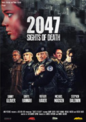 Locandina 2047 - Sights of death