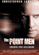 Locandina The point men - Creato per uccidere
