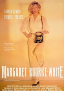 Locandina Margaret Bourke White: una donna speciale