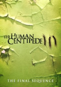 Locandina The human centipede III - Final sequence