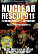 Locandina Nuclear rescue 911: Broken arrows & incidents
