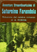 Locandina Avventure straordinarissime di Saturnino Farandola