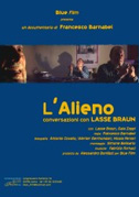 Locandina L'alieno - Conversazioni con Lasse Braun