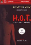 Locandina H.O.T. - Human Organ Traffic
