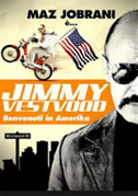 Locandina Jimmy Vestvood - Benvenuti in Amerika
