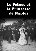 Locandina Le Prince et la Princesse de Naples
