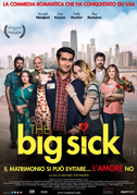 Locandina The big sick: Il matrimonio si puÃ² evitare, l'amore no