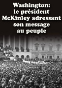 Locandina Washington: le prÃ©sident McKinley adressant son message au peuple