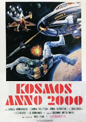 Locandina Kosmos: Anno 2000