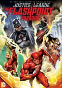 Locandina Justice League: The Flashpoint paradox