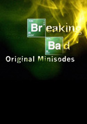 Locandina Breaking bad: Original minisodes