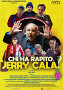 Locandina Chi ha rapito Jerry CalÃ ?