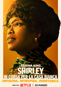 Locandina Shirley: in corsa per la Casa Bianca