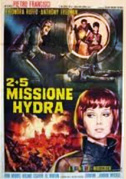 Locandina 2+5 Missione Hydra