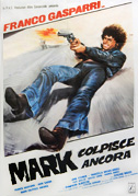 Locandina Mark colpisce ancora