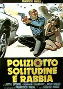 Locandina Poliziotto solitudine e rabbia