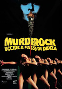 Murderock - Uccide a passo di danza