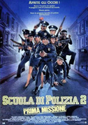 Locandina Scuola di polizia 2 - Prima missione