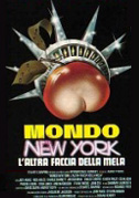 Locandina Mondo New York - L'altra faccia della mela