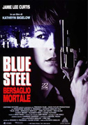 Locandina Blue steel - Bersaglio mortale