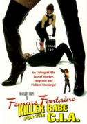 Locandina Femme Fontaine: killer babe for the CIA